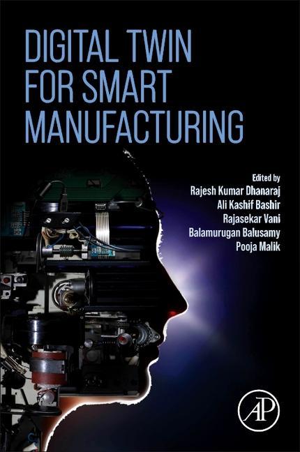 Carte Digital Twin For Smart Manufacturing Rajesh Kumar Dhanaraj