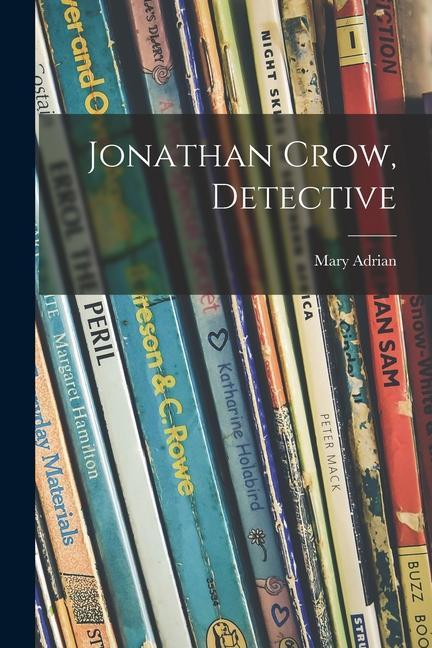 Knjiga Jonathan Crow, Detective 