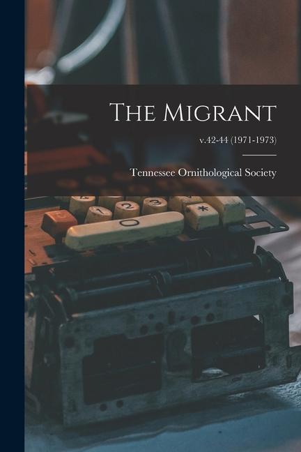 Βιβλίο The Migrant; v.42-44 (1971-1973) 