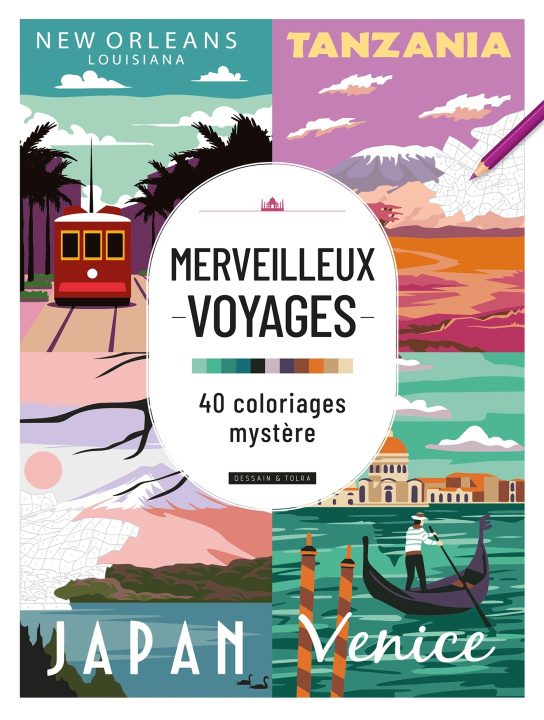 Könyv Merveilleux voyages - 40 coloriages mystère 