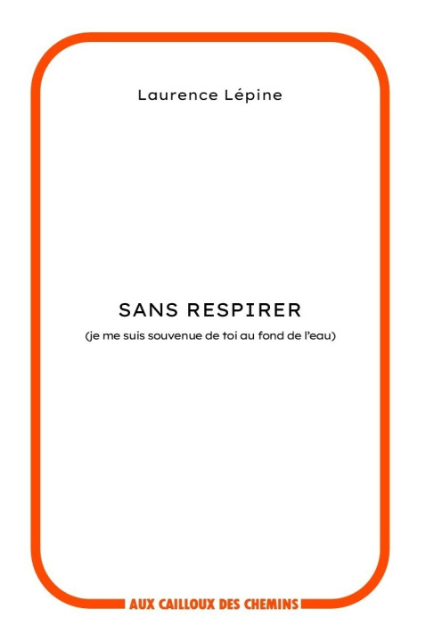 Kniha Sans respirer Lépine