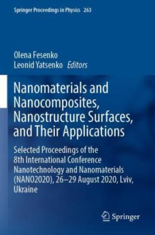 Kniha Nanomaterials and Nanocomposites, Nanostructure Surfaces, and Their Applications Olena Fesenko