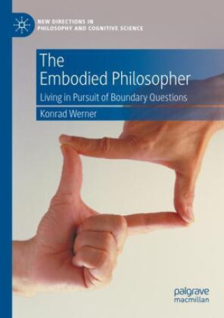 Knjiga The Embodied Philosopher Konrad Werner