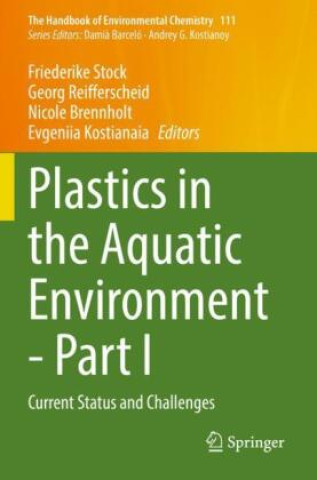 Книга Plastics in the Aquatic Environment - Part I Friederike Stock