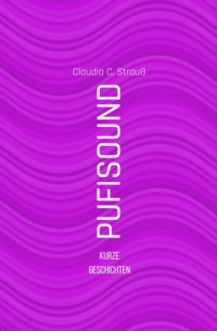 Knjiga PUFISOUND Claudia C. Strauß