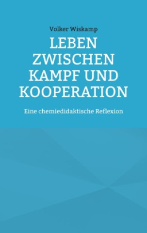 Kniha Leben zwischen Kampf und Kooperation 