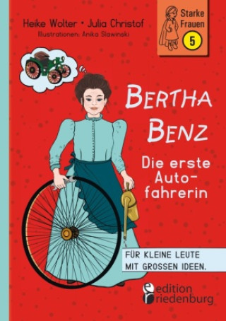 Livre Bertha Benz - Die erste Autofahrerin Heike Wolter