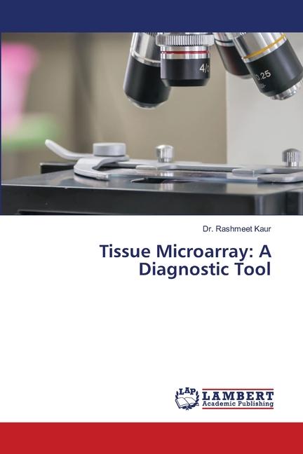 Βιβλίο Tissue Microarray: A Diagnostic Tool Dr. Rashmeet Kaur