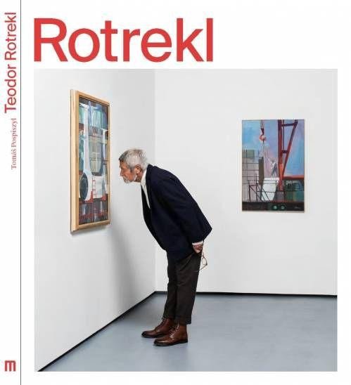Könyv Teodor Rotrekl Tomáš Pospiszyl