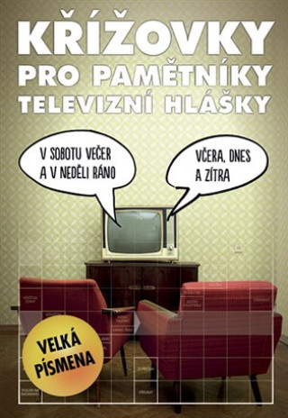 Książka Křížovky pro pamětníky televizní hlášky 