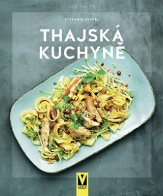 Книга Thajská kuchyně Stefanie Nickel