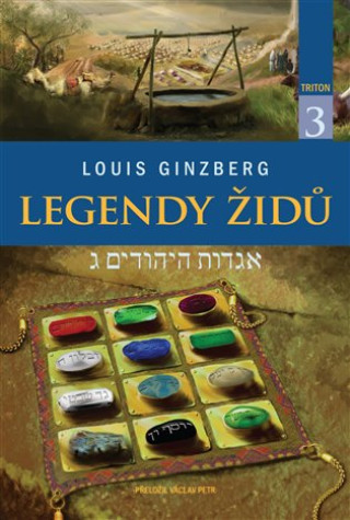 Könyv Legendy Židů 3 Louis Ginzberg