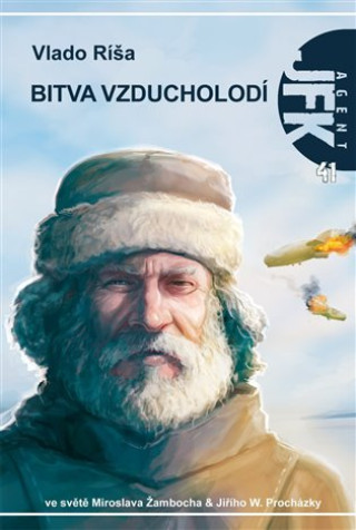 Book JFK 41 - Bitva vzducholodí Vlado Ríša
