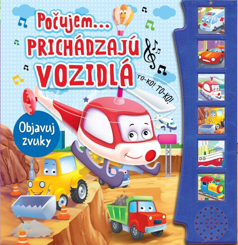 Βιβλίο Počujem...prichádzajú vozidlá - objavuj zvuky 