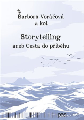 Kniha Storytelling Barbora Voráčová