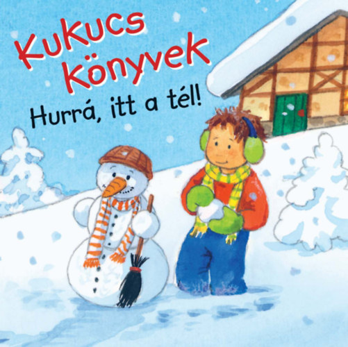 Kniha Kukucs könyvek - Hurrá, itt a tél! 