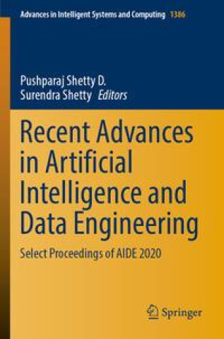 Knjiga Recent Advances in Artificial Intelligence and Data Engineering Pushparaj Shetty D.