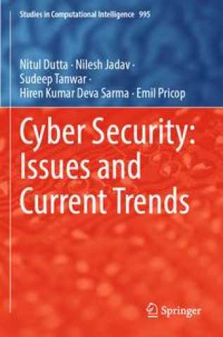 Knjiga Cyber Security: Issues and Current Trends Nitul Dutta