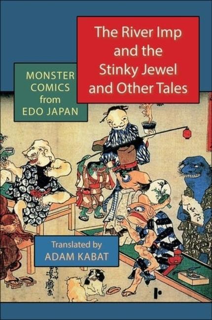Kniha River Imp and the Stinky Jewel and Other Tales Adam Kabat