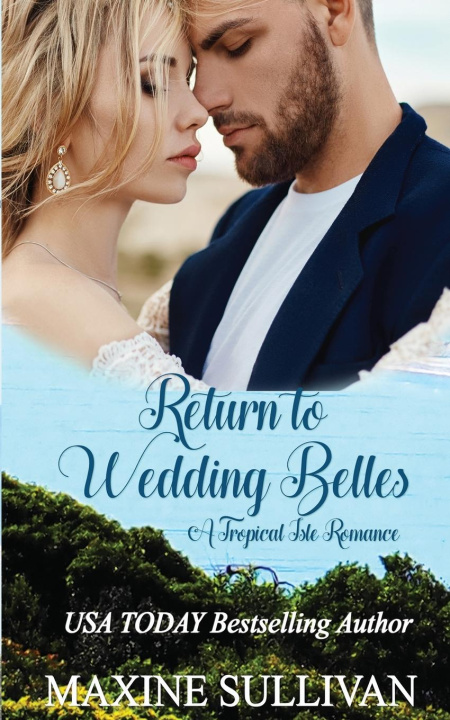 Knjiga Return to Wedding Belles Maxine Sullivan