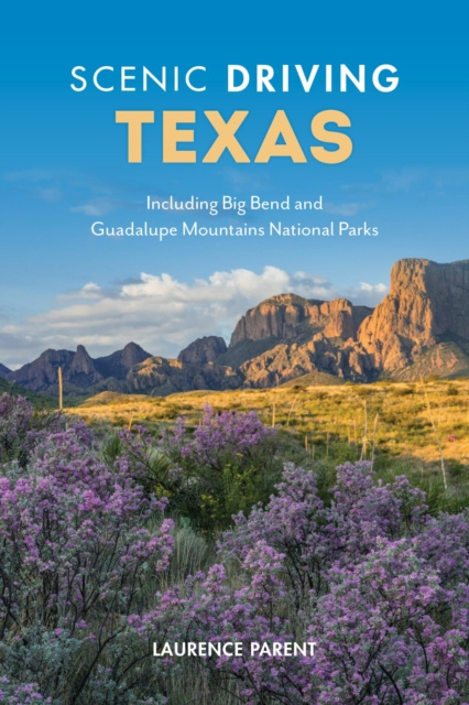 ebook Scenic Driving Texas Laurence Parent