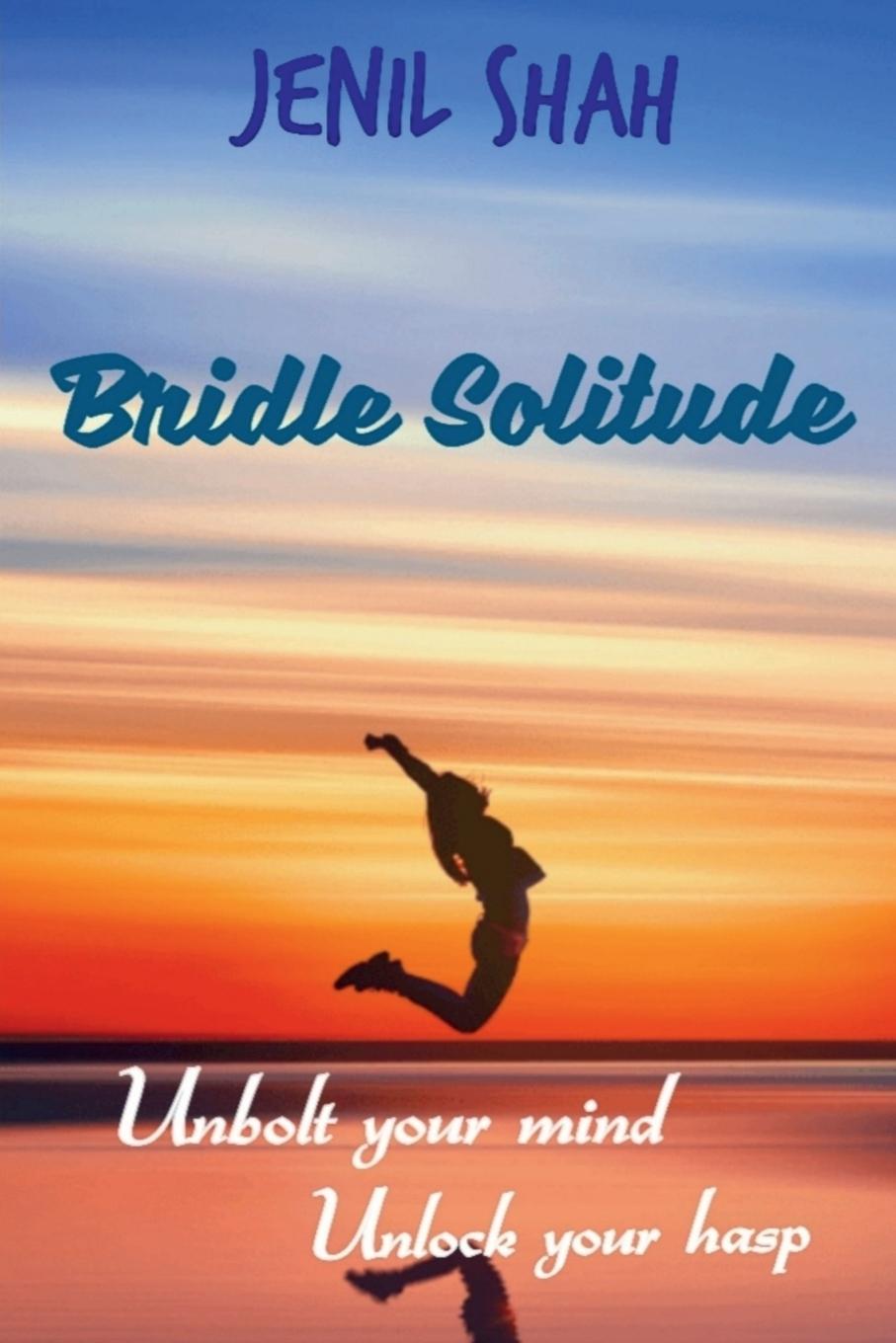Knjiga Bridle Solitude Jenil Shah