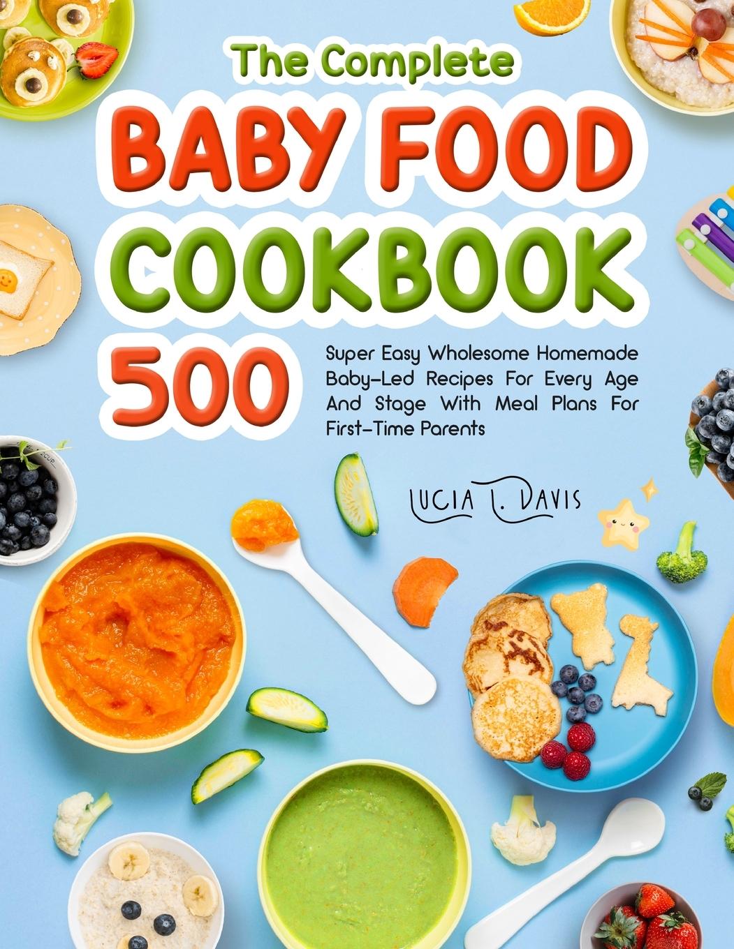 Könyv The Complete Baby Food Cookbook 