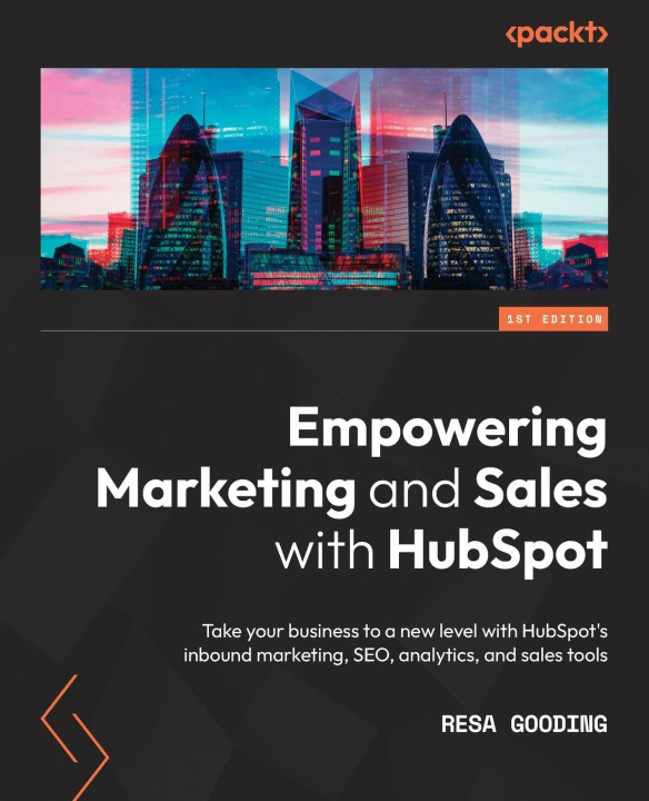 Knjiga Empowering Marketing and Sales with HubSpot 