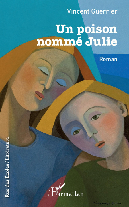 Βιβλίο Un poison nommé Julie Guerrier