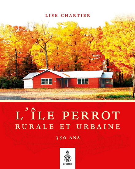 Βιβλίο L'ILE PERROT, RURALE ET URBAINE CHARTIER LISE