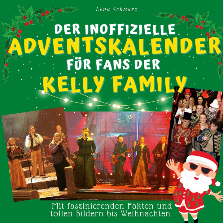 Kniha Der inoffizielle Adventskalender für Fans der Kelly Family 