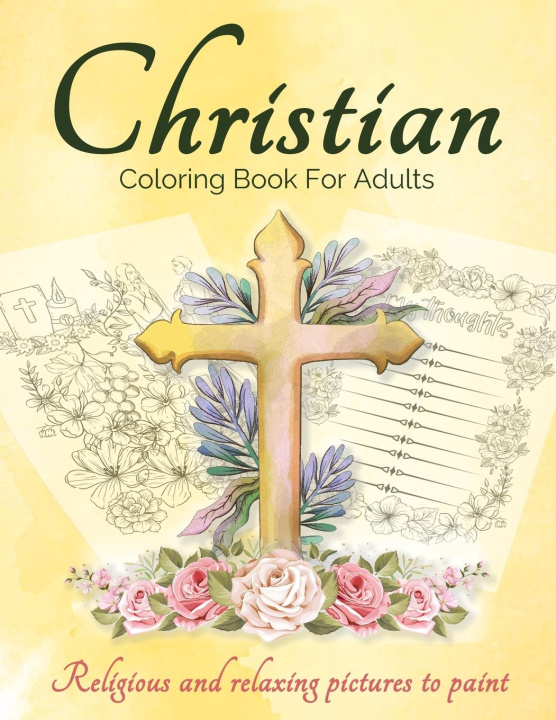 Livre Christian Coloring Book For Adults And Teens 