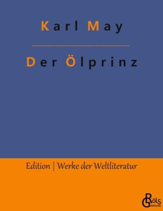 Knjiga Der Ölprinz Redaktion Gröls-Verlag