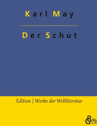 Knjiga Der Schut Redaktion Gröls-Verlag