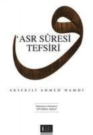 Knjiga Asr Suresi Tefsiri 
