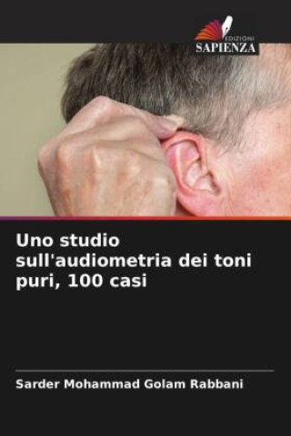 Kniha Uno studio sull'audiometria dei toni puri, 100 casi 