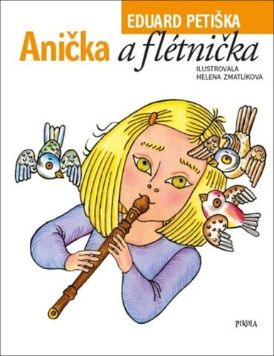 Könyv Anička a flétnička Eduard Petiška
