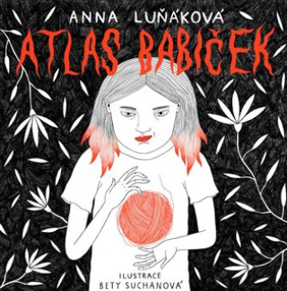 Könyv Atlas babiček Anna Luňáková