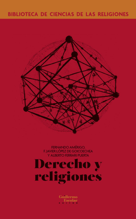 Knjiga Derecho y religiones AMERIGO CUERVO-ARANGO