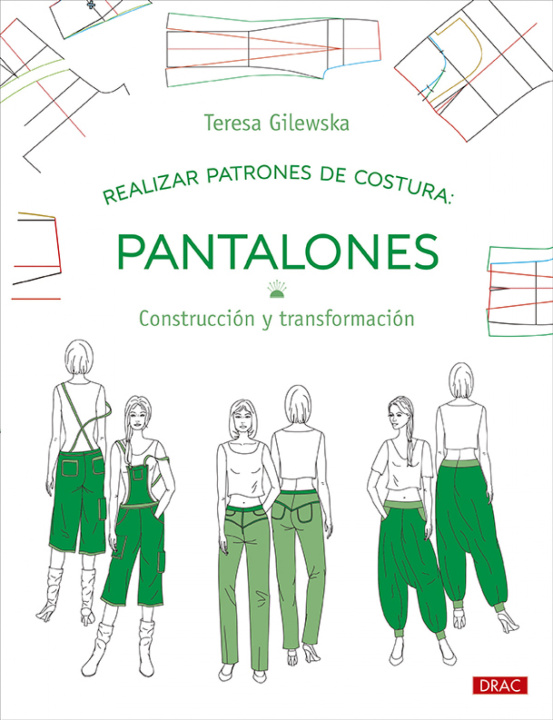 Könyv Realizar patrones de costura. Pantalones 