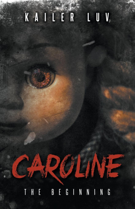 Knjiga CAROLINE Kailer Luv