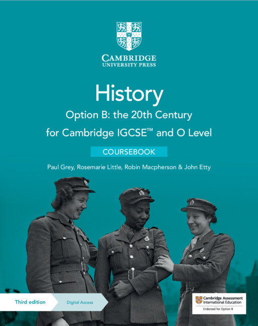 Carte Cambridge IGCSE™ and O Level History Option B: the 20th Century Coursebook with Digital Access (2 Years) Paul Grey