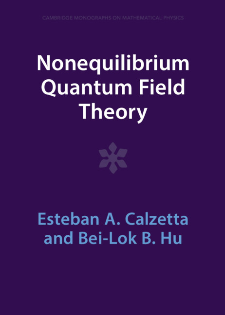 Könyv Nonequilibrium Quantum Field Theory Esteban A. Calzetta