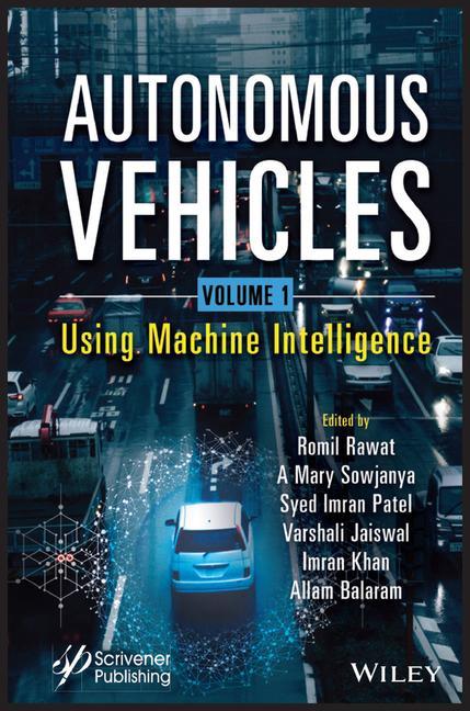 Book Autonomous Vehicles, Volume 1 - Using Machine Intelligence Romil Rawat