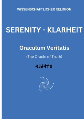 Kniha SERENITY KLARHEIT Oraculum Veritatis
