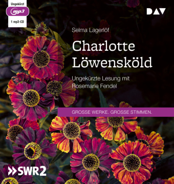 Audio Charlotte Löwensköld, 1 Audio-CD, 1 MP3 Selma Lagerlöf