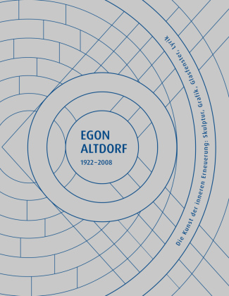 Βιβλίο Egon Altdorf 1922-2008 Kunstarche Wiesbaden e. V.