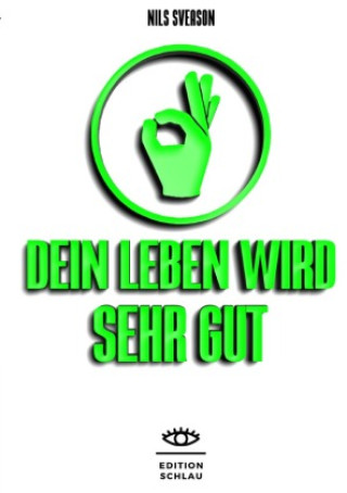 Knjiga Dein Leben wird sehr gut Nils Sveason