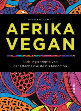 Könyv Afrika Vegan Marie Kacouchia