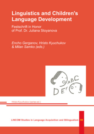 Könyv Linguistics and Children's Language Development Encho Gerganov